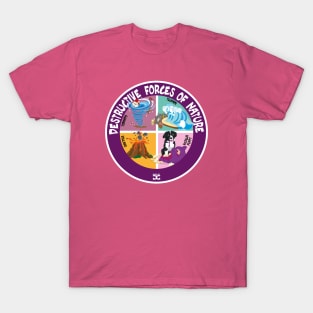 Destructive Forces of Nature T-Shirt